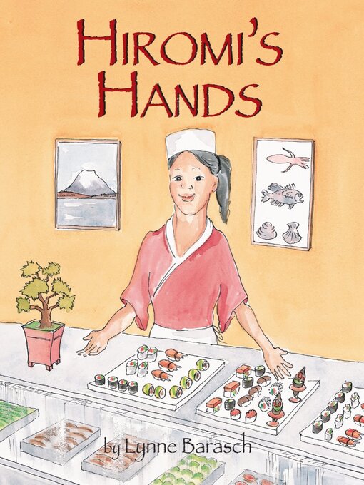 Title details for Hiromi's Hands by Lynne Barasch - Available